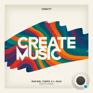 Rafael Osmo And L-Run - Switching (2025)