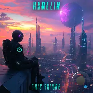 Hamelin - This Future (2025)