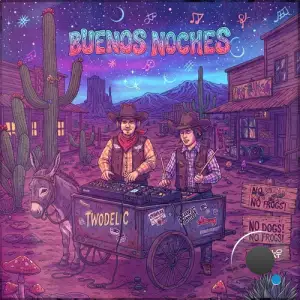 Twodelic - Buenos Noches (2025)