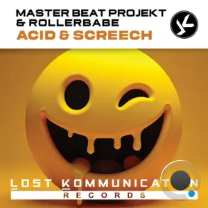 Master Beat Projekt & Rollerbabe - Acid & Screech (2025)