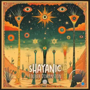 Shayanic - Fourth Dimension (2025)