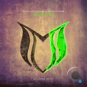 Elite Electronic & Trance Core - Airdreams  (2025)