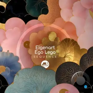 Eigenart Vs. Ego Lego & M-Sol Deep - Sequence (2025)