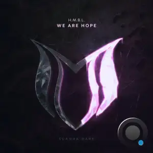 H.M.B.L. - We Are Hope (2025)