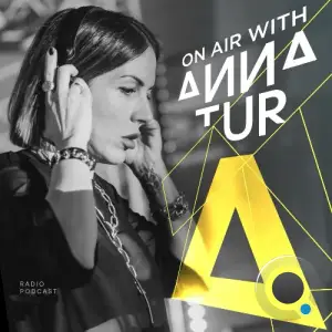 Anna Tur - On Air 251 (2025-06-07)