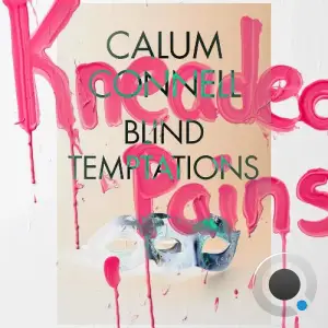 Calum Connell - Blind Temptations (2025)
