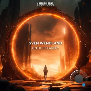 Sven Wendland - Until Eternity (2025)