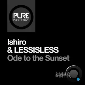 Ishiro & LESSISLESS - Ode to the Sunset (2025)