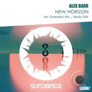 Alex Barr - New Horizon Incl. Extended Mix And Radio Edit (2025)