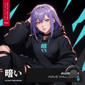 Avis Vox - Rave Will Come (2025)