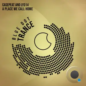 Casepeat & Lyd14 - A Place We Call Home (2025)