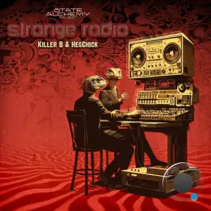 Killer B & Hegchick - Strange Radio (2025)