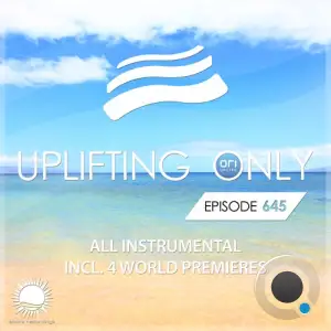 Ori Uplift - Uplifting Only 645 (2025-06-19)