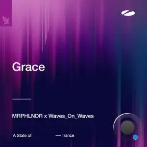 MRPHLNDR x Waves On Waves - Grace (2025)