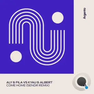 Aly & Fila vs Kyau & Albert - Come Home (Sendr Extended Remix) (2025)
