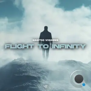 Haotic Visions - Flight To Infinity (2025)