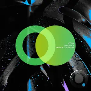 Greenjack, Boosin - The World Is on Fire (2025)