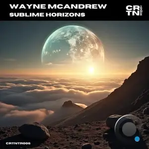 Wayne Mcandrew - Sublime Horizons (2025)