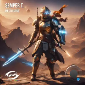 Semper T. - Mettlesome (2025)