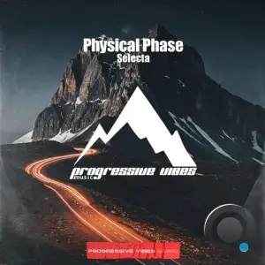 Physical Phase - Selecta (2025)