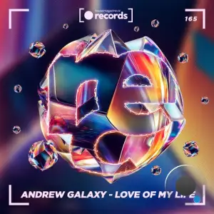 Andrew Galaxy - Love Of My Life (2025)