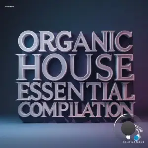 Organic House Esential Compilation (2025)