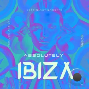 Absolutely IBIZA 2025 (Late Night Rockets) (2025)