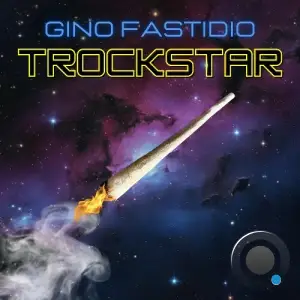 Gino Fastidio - Trockstar (2025)