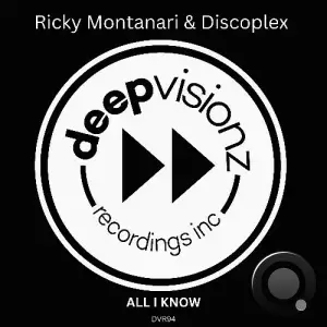 Ricky Montanari & Discoplex - All I Know (2025)