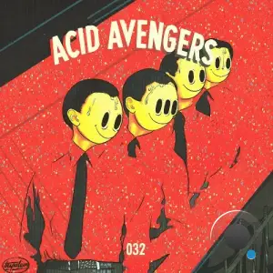 RTR - Acid Avengers 032 (2025)
