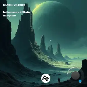 Daniel Vilchez - In Company of Ruin (2025)
