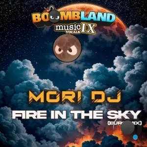 Mori DJ - Fire In The Sky (2025)