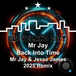 Mr Jay & Jesse James - Back into Time (2025)