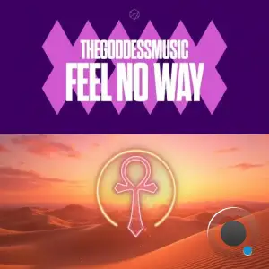 TheGoddessMusic - Feel No Way (2025)