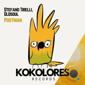 Stefano Tirelli & Oldsoul - Postman (2025)