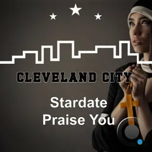 Stardate - Praise You (2025)