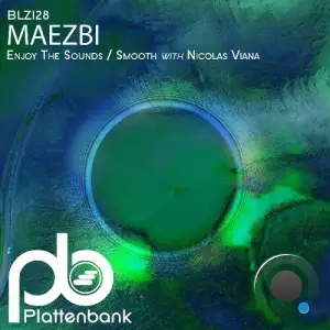 Maezbi - Enjoy the Sounds / Smooth (2025)