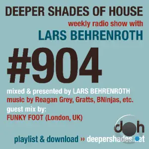 Lars Behrenroth & Funky Foot - Deeper Shades Of House #904 (2025-06-09)