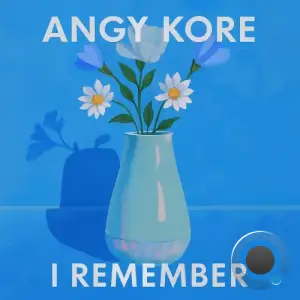Angy Kore - I remember (2025)