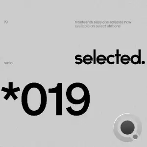Selected - Selected Sessions 019 (2025-06-09)