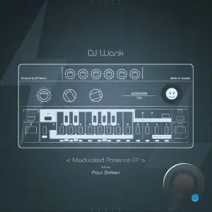 DJ Wank - Modulated Patience (2025)