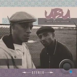 U.B.U. - Radical Spiritual Aggression (2025)