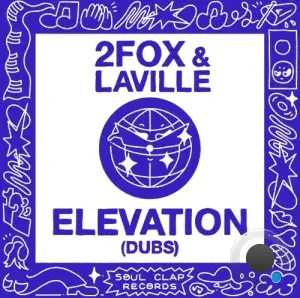 2fox x Laville - Elevation (Dubs) (2025)