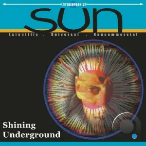 S.U.N. - Shining Underground (2025)
