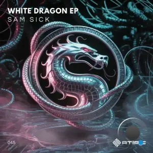 Sam Sick - White Dragon (2025)