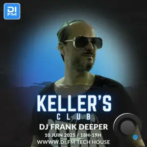 Frank Deeper & Ahilleas Maker - Keller's Club 184 (2025-06-10)