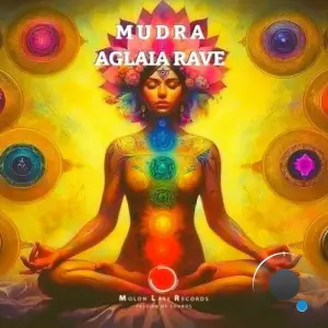 Aglaia Rave - Mudra (2025)
