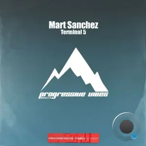 Mart Sanchez - Terminal 5 (2025)