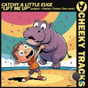 Catchy & Little Euge - Lift Me Up (2025)