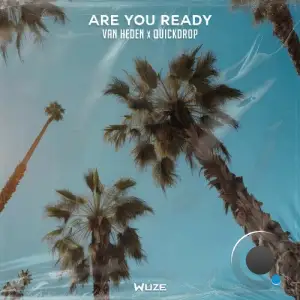 Van Heden x Quickdrop - Are You Ready (2025)